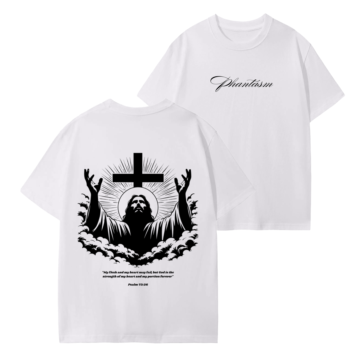 Psalm 73:26 White T-Shirt