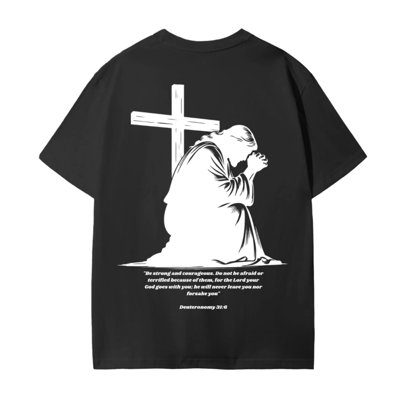 Deuteronomy 31:6 Black T-Shirt